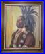 Vintage Native American Oil Painting Titled Brave Artist Beverly Girvigian