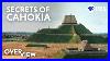 Why Was Ancient America S Greatest City Abandoned